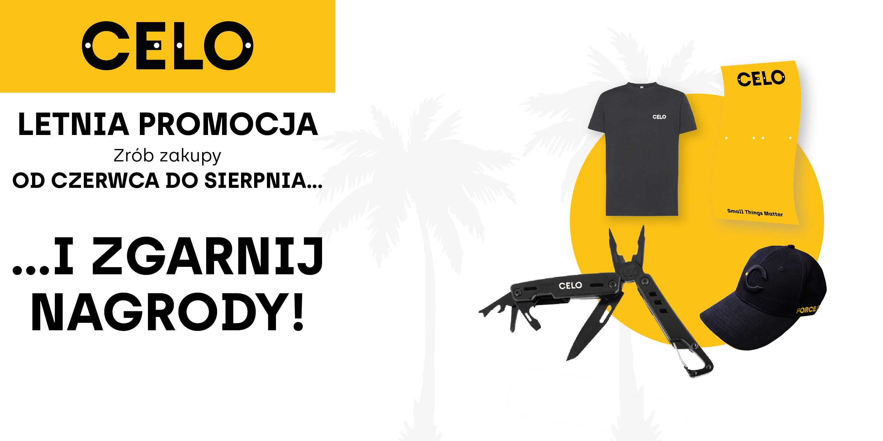 Letnia promocja w CELO!